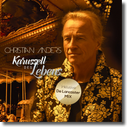 Cover: Christian Anders - Karussell des Lebens