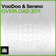 Cover: VooDoo & Serano - Overload 2011