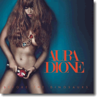 Cover: Aura Dione - Before The Dinosaurs