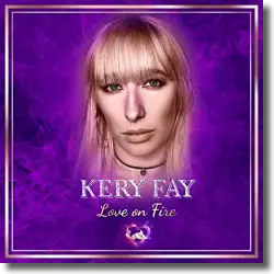 Cover: Kery Fay - Love On Fire