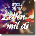 Cover: Stixi & Sonja - Leben mit dir