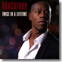 Cover: Roachford - Twice In A Lifetime