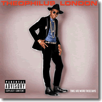 Cover: Theophilus London - Timez Are Weird These Days