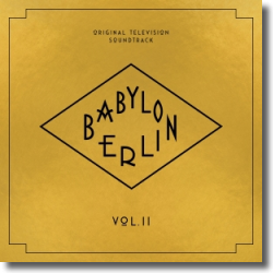 Cover: Babylon Berlin Vol. 2 - Original Television Soundtrack