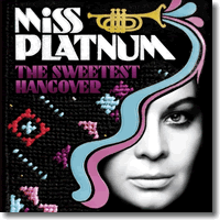 Cover: Miss Platnum - The Sweetest Hangover