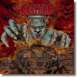 Cover: Kreator - London Apocalypticon – Live At The Round House