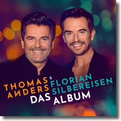 Cover: Thomas Anders & Florian Silbereisen - Das Album