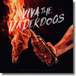 Cover: Parkway Drive - Viva The Underdogs