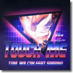 Cover: Tom Wilcox feat. Sabrina - Touch Me