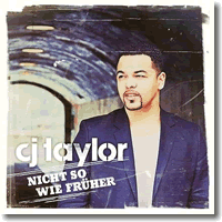 Cover: CJ Taylor - Nicht so wie frher