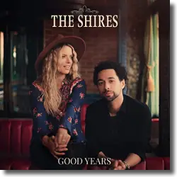 Cover: The Shires - Good Years
