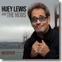 Cover: Huey Lewis & The News - Weather