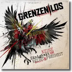 Cover: GRENZEN|LOS - Keine Einigkeit um Recht & Freiheit