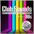 Cover: Club Sounds 80s 