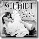 Cover:  Schmidt - Above Sin City