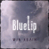Cover: BlueLip - Win Again