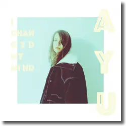 Cover: AYU - I Changed My Mind