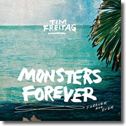 Cover: Tim Freitag - Monster Forever