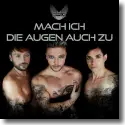Cover:  Zeit-Flug - Mach ich die Augen auch zu