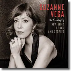Cover: Suzanne Vega - An Evening of New York Songs and Stories