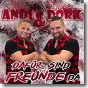 Cover:  Andi & Drk - Dafr sind Freunde da