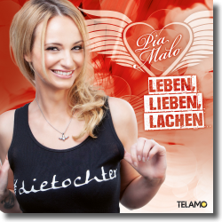 Cover: Pia Malo - Leben, Lieben, Lachen