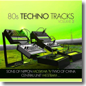 Cover:  80s Techno Tracks Vol. 2 - Various Artists