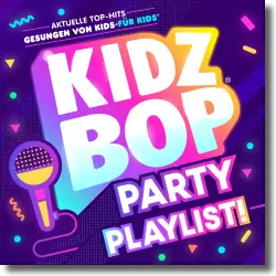 Cover: Kidz Bop Party Playlist - KIDZ BOP Kids