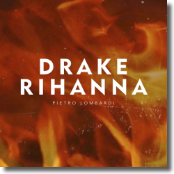 Cover: Pietro Lombardi - Drake & Rihanna