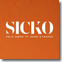Cover:  Felix Jaehn feat. GASHI & FAANGS - Sicko