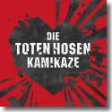 Cover:  Die Toten Hosen - Kamikaze