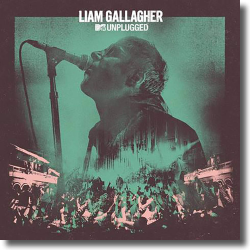Cover: Liam Gallagher - MTV Unplugged (Live at Hull City Hall)