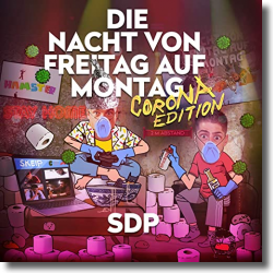 Cover: SDP - Die Nacht von Freitag auf Montag (Corona Edition)