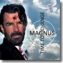 Cover:  Magnus - Time To Change
