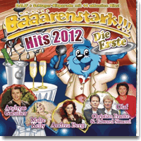 Cover: Bääärenstark!!! - 2012 - die Erste - Various Artists