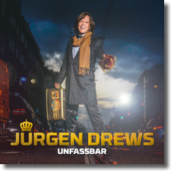Cover: Jrgen Drews - Unfassbar