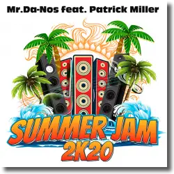Cover: Mr.Da-Nos feat. Patrick Miller - Summer Jam 2K20