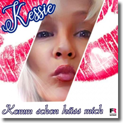 Cover: Kessie - Komm schon küss mich