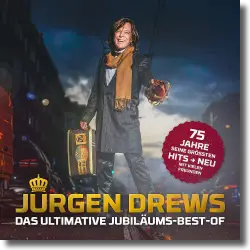 Cover: Jrgen Drews - Das Ultimative Jubilums-Best-Of