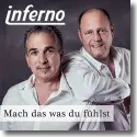 Cover:  Inferno - Mach das was du fhlst