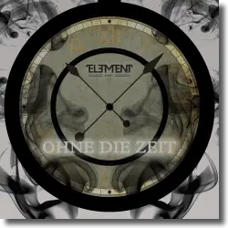 Cover: Element - Ohne die Zeit