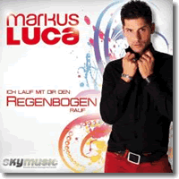 Cover: Markus Luca - Ich lauf mit dir den Regenbogen rauf
