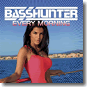 Cover:  Basshunter - Every Morning