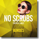 Cover: Calvo & Dazz - No Scrubs (Remixe)