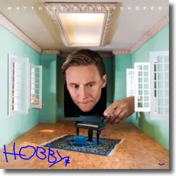 Cover: Matthias Schweighfer - Hobby