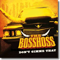 Cover: The BossHoss - Don't Gimme That