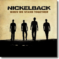 Cover: Nickelback - When We Stand Together