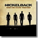 Cover:  Nickelback - When We Stand Together