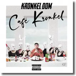 Cover: Kronkel Dom - Caf Kronkel