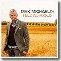 Cover: Dirk Michaelis - Feld aus Gold